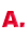 A.